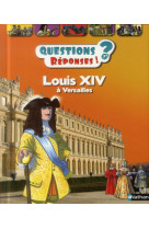 Louis xiv a versailles - quest