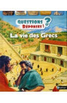 La vie des grecs - vol18