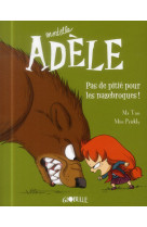 Mortelle adele. pas de pitie p