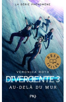 Divergente - tome 3 au-dela du