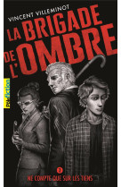 La brigade de l-ombre