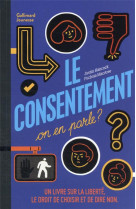 Le consentement, on en parle ?