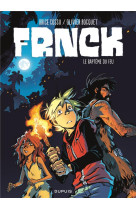 Frnck - tome 2 - le baptême du feu