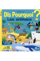 Dis pourquoi les animaux