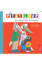 P-tit loup va chez papi et mam