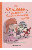 La princesse qui detestait les