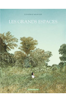 Les grands espaces - grands es