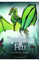 Les royaumes de feu, 13 - le s