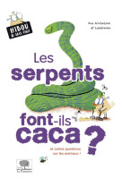 Les serpents font-ils caca?