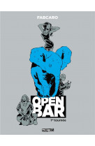 Open bar - 1re tournee