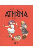 Athena, tome 03 - le delegue v