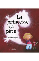 Princesse qui pete