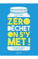 Zero dechet on s-y met ! - 100