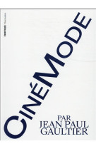 Cinemode par jean paul gaultie