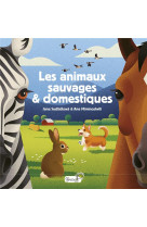 Les animaux sauvages et domest