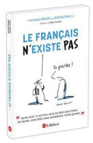 Le francais n-existe pas