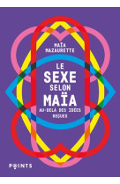 Le sexe selon maia. au-dela de