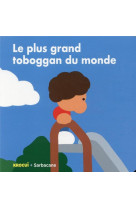 Le plus grand toboggan du mond