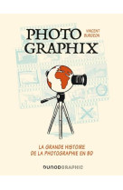 Photographix - la grande histo