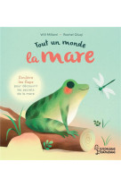 Tout un monde : la mare