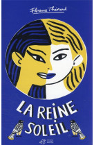 La reine soleil