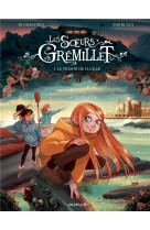 Les soeurs gremillet - tome 3