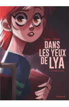 Dans les yeux de lya  - tome 1