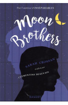 Moon brothers