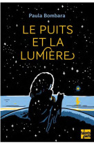 Le puits et la lumiere