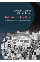 Histoire de la pilule - libera