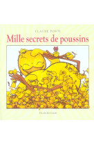 Mille secrets de poussins