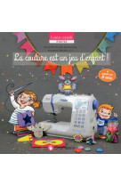 La couture est un jeu d-enfant