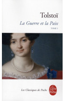 La guerre et la paix (la guerr