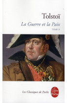 La guerre et la paix (la guerr