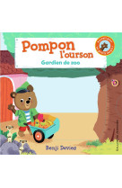 Pompon l-ourson gardien de zoo