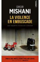 La violence en embuscade