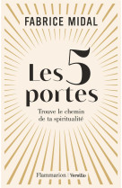 Les 5 portes - trouve le chemi