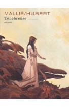 Tenebreuse - tome 1