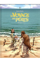 Le voyage des peres - integral