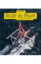 Route du rhum, 1978-2022 - la