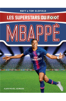 Mbappe - les superstars du foo