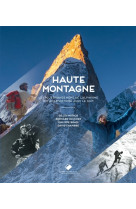 Haute montagne - 100 ans de gr