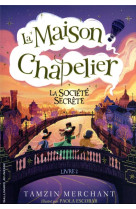 La maison chapelier - vol02 -