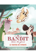 Bandit, chien de genie - t04 -