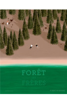 Foret des freres