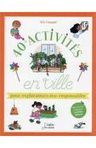 40 activites en ville pour exp