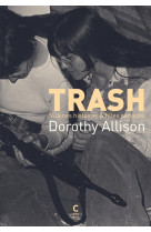 Trash - vilaines histoires & f