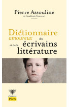 Dictionnaire amoureux des ecri