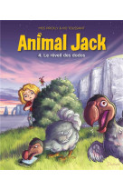 Animal jack - tome 4 - le reve