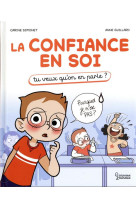 La confiance en soi - tu veux